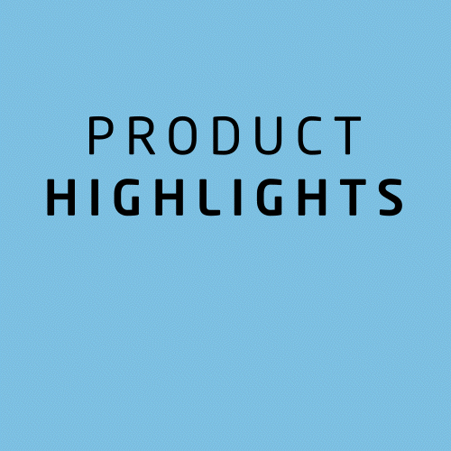 Product Highlights